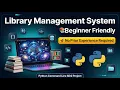 Build a Library Management System using Python Beginner - Friendly CRUD Project