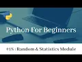 Random and Statistics Module in Python
