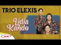 Trio Elexis - Lidia Kando (Official Music Video)