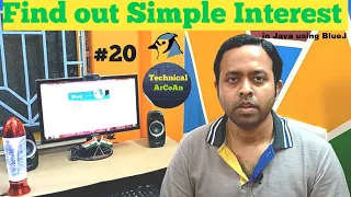 Find out Simple Interest in Java using BlueJ IDE ICSE IX X Java Programming