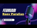 🎤 Februari – Rony Parulian | Karaoke HD | Original Key
