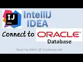 How to Connect to Oracle Database in IntelliJ IDEA