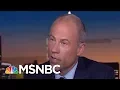 Stormy Daniels Lawyer We re Not Going Home The Beat With Ari Melber MSNBC