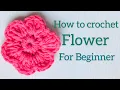 How To Crochet a Flower Easy For Beginners Crochetlyn