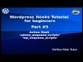 Wordpress Hooks Tutorial for beginners from scratch admin - enqueue