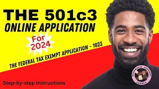 Completing the online 501c3 Tax Exempt Application - The 1023