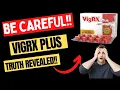 Does VigRX Plus Work Is VigRX Plus Worth it Is VigRX Plus Reliable VIGRX PLUS HONEST REVIEW