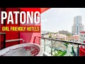 6 Best Girl-Friendly Hotels Near Bangla Road Patong