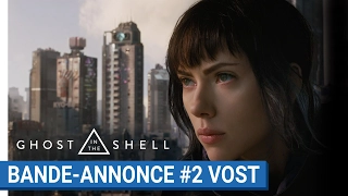 GHOST IN THE SHELL - Bande Annonce 2 VOST