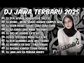 Download Lagu DJ JAWA TERBARU 2025 FULL BASS || DJ DUH SAYANG NGAPUNTENE SAESTU || DJ JAWA FULL ALBUM TERBARU 2025
