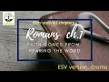 Romans chapter 1 ESV dramatized