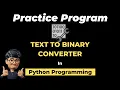 Coding a Text To Binary Converter in Python ASMR Programming - No Talking