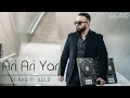 Download Lagu DJ APO - Ari Ari Yar ft. KOLO (Official Audio 2019)