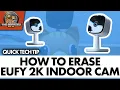 How to Factory Reset Eufy 2k Indoor Cam Hard Reset Eufy Cam