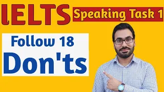 Download IELTS Speaking Task 1- DON'Ts | 18 Common Don'ts , You should avoid |How to get high Scores easily| MP3