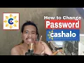 How to Change Password on Cashalo Loan Online