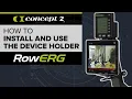 Concept2 Device Holder Assembly
