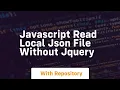javascript read local json file without jquery