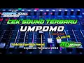 Lagu CEK SOUND DANGDUT 🔊  UMPOMO ll Andalan Operator Sound