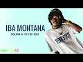 IBA MONTANA POLCIKAI YE I IEI II