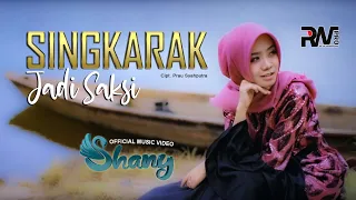 Lirik Lagu Shany - Singkarak Jadi Saksi