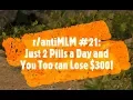 Just 2 Pills a Day and You Too Can Lose 300