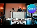 How I Make My Monograms Using Canva