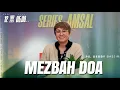 Lagu MEZBAH DOA RABU 12 NOV 2025 - Pk.20.00 - \