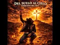 Del Suelo Al Cielo