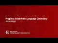 Progress in Wolfram Language Chemistry
