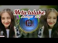 Download Lagu Dj METU TALAKE || DJ TARLING DERMAYON