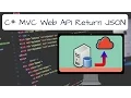Create C C Web API to return JSON in under 10 Minutes