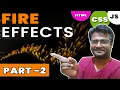 Realistic Fire Effect in HTML CSS JS - Animation Project Part 2