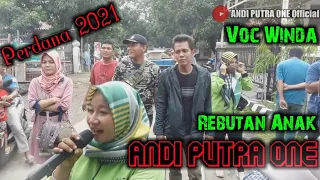 Download 2021 ANDI PUTRA 1 Rebutan Anak Voc Winda Live Kertanegara Tgl 5 Jan 2021 Sube dulu gais MP3