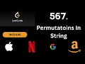 Permutations In String - Leetcode