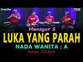 Download Lagu LUKA YANG PARAH - KARAOKE MANSYUR S - NADA WANITA