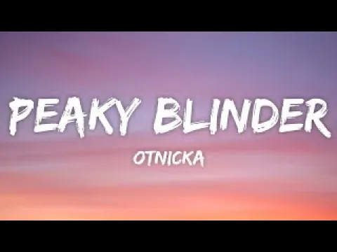 Download MP3 I'm a peaky blinder | Peaky Blinder lyrics