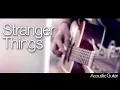 Download Lagu Kygo - Stranger Things ft. OneRepublic - Fingerstyle Guitar Cover