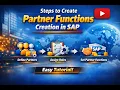 Partner Functions creation in SAP SD
