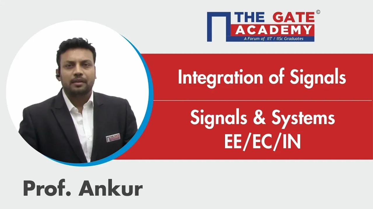 Integration Of Signals | Signals & Systems | EE/EC/IN