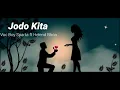 Jodo kita (lyrik) Voc Boy Sparta ft Helend Bhoa|| Lagu pop Ende/Lio