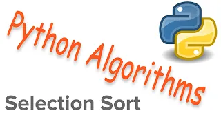 Python Algorithms - Selection Sort