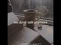 Download Lagu we don’t talk anymore // instrumental(slowed+rain)