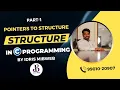 Structures part-1 pointers to structures array of structures by Idris Mibweb