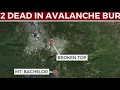 2 dead in avalanche on Mt Bachelor