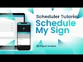Scheduler Tutorial Schedule My Sign