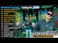 Lagu FULL ALBUM MAHESA MUSIC || LANANG TENAN || TRENDING 2024/2025 || DANGDUT KOPLO TERBARU  2025