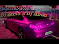 Lagu Boom Boom (Remix) Dj Zuxa x Dj Abdu BAS MUZIK  #dj #djremix