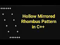 Hollow Mirrored Rhombus Pattern in C Cpp Programming Patterns Questions