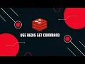 How to Use Set Command in Redis